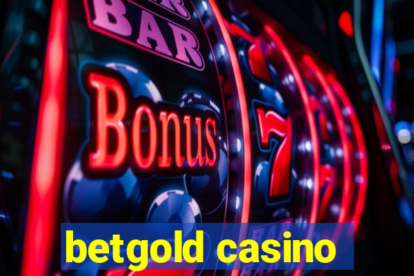 betgold casino