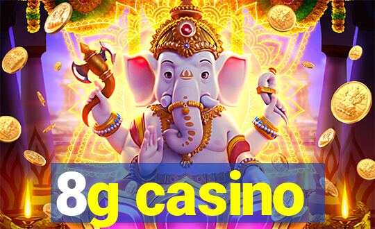 8g casino