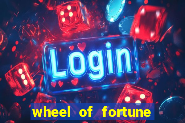 wheel of fortune slots machines