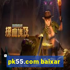 pk55.com baixar