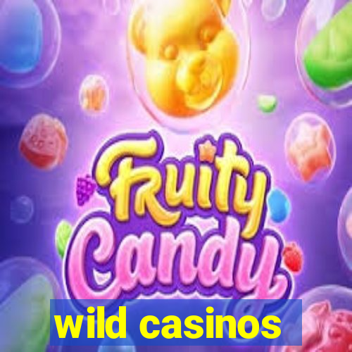 wild casinos