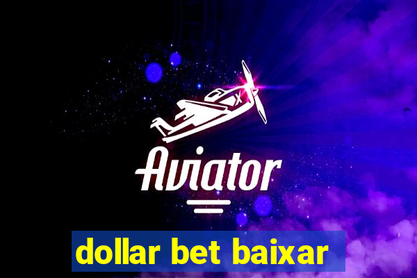 dollar bet baixar