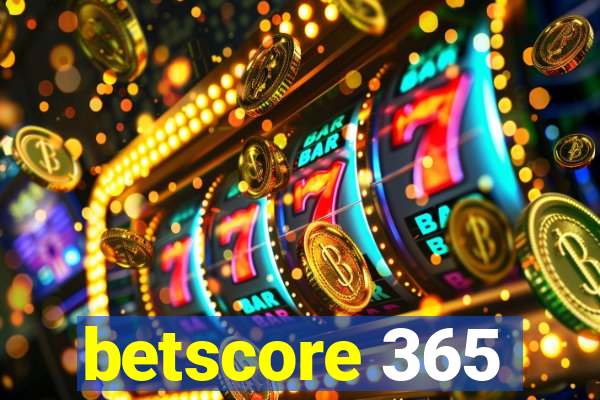 betscore 365