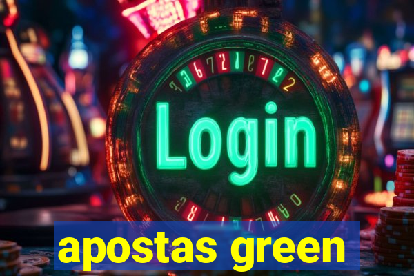 apostas green