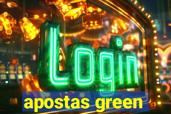 apostas green