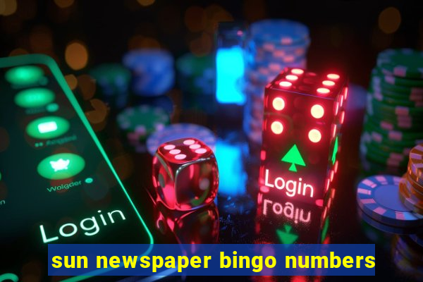 sun newspaper bingo numbers