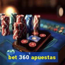 bet 360 apuestas