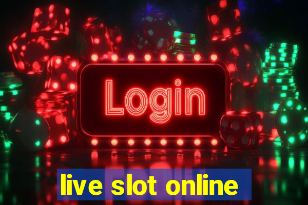 live slot online