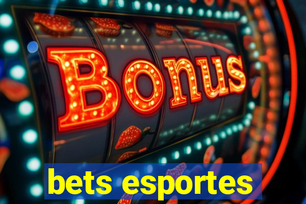 bets esportes