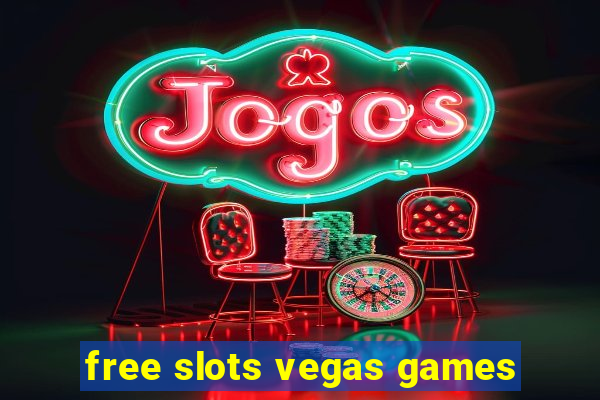 free slots vegas games