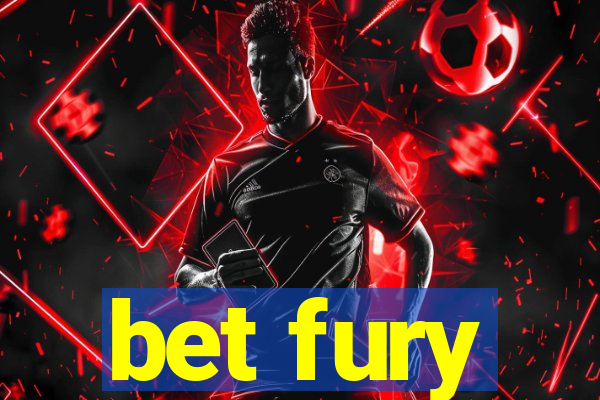 bet fury