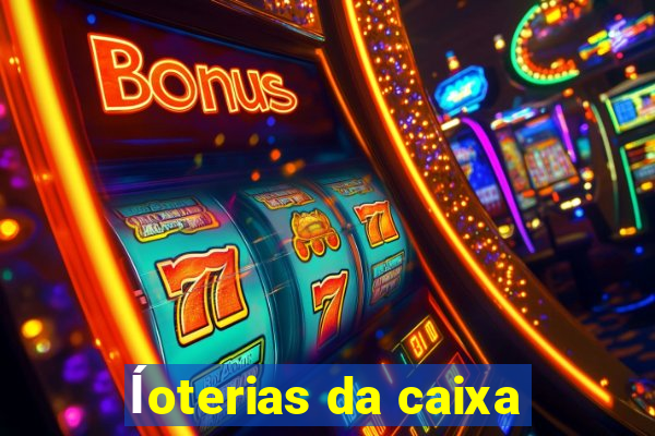 ĺoterias da caixa