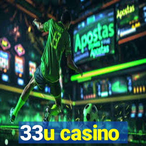 33u casino