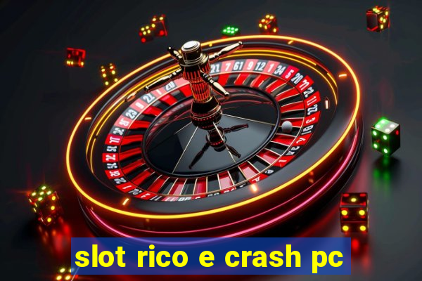 slot rico e crash pc