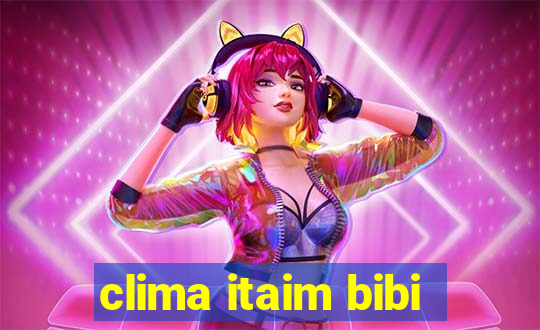 clima itaim bibi