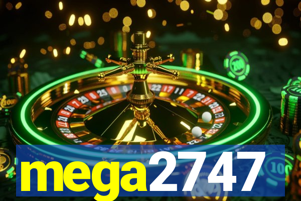 mega2747