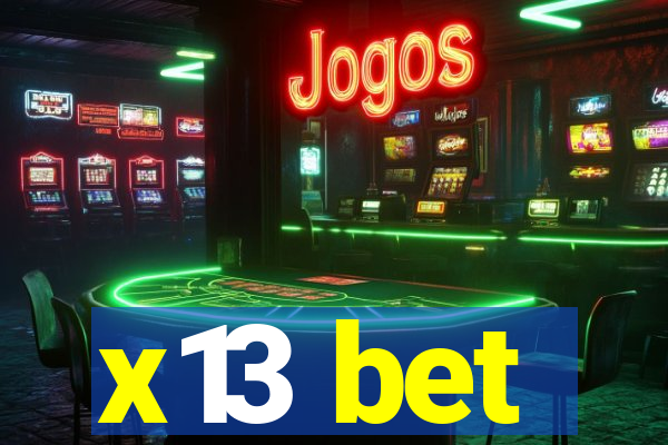 x13 bet