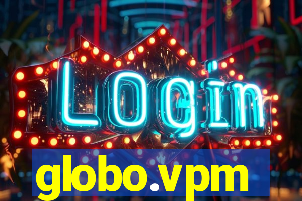 globo.vpm