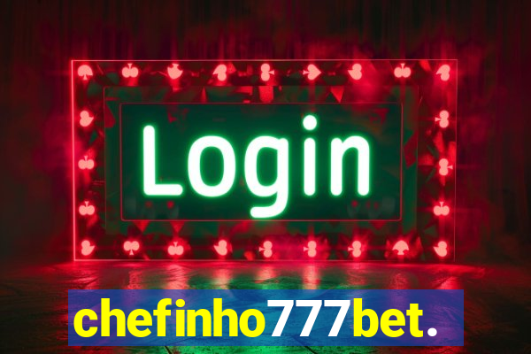 chefinho777bet.com