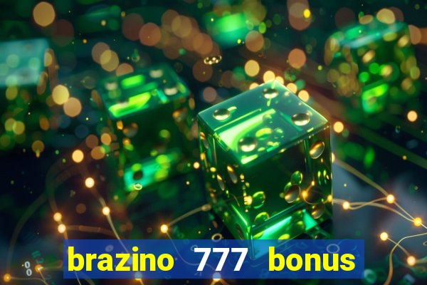 brazino 777 bonus de 4000