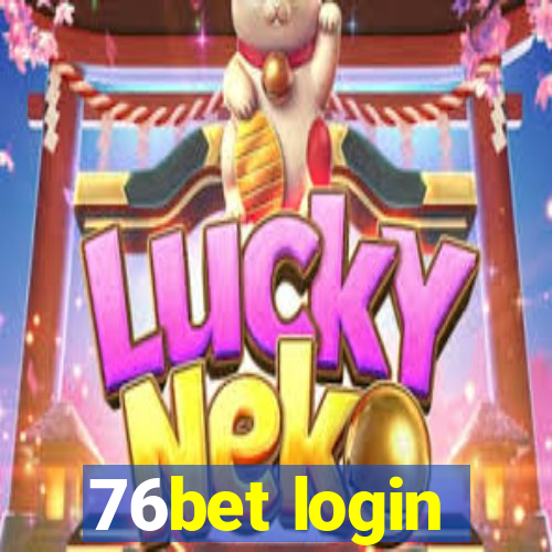 76bet login