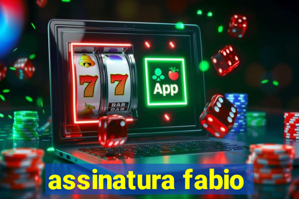 assinatura fabio