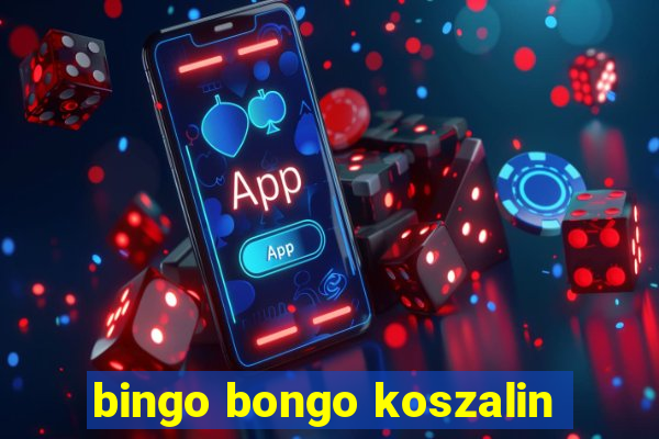 bingo bongo koszalin