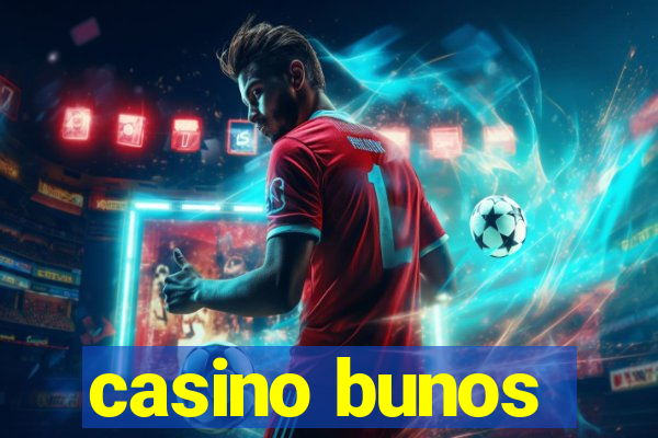 casino bunos