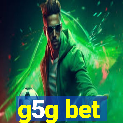 g5g bet