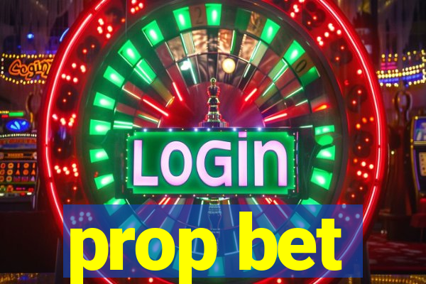 prop bet