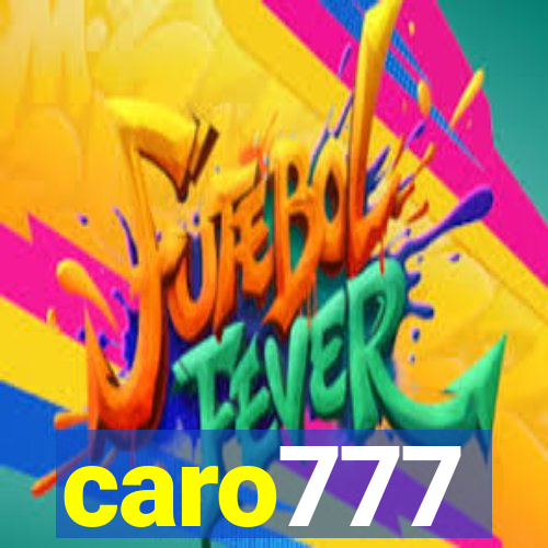 caro777