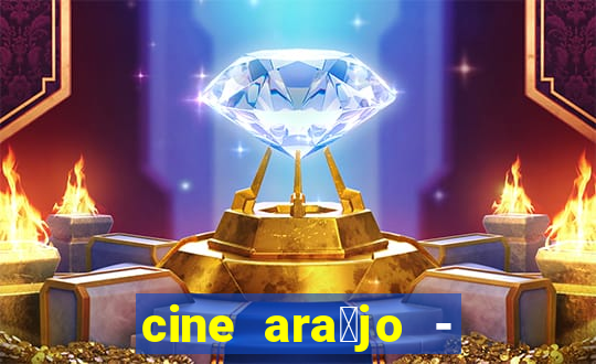 cine ara煤jo - cine porto velho