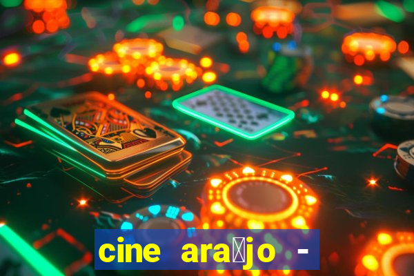 cine ara煤jo - cine porto velho