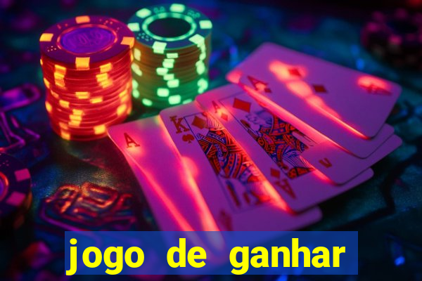 jogo de ganhar dinheiro verdadeiro