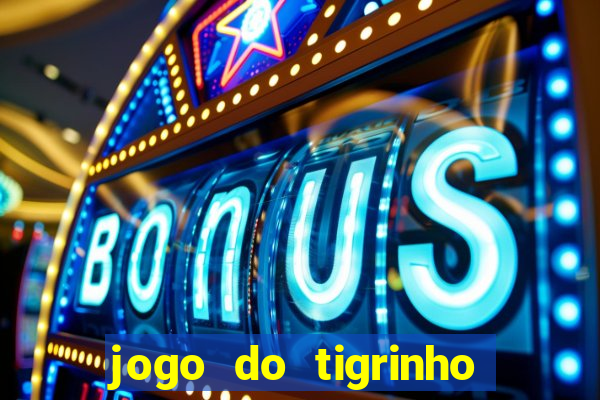 jogo do tigrinho que está pagando agora