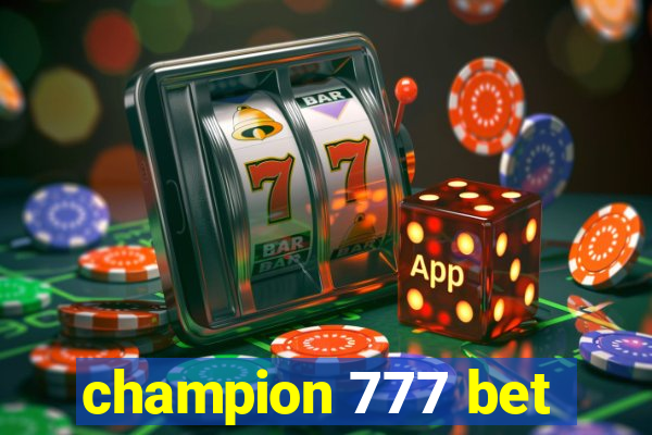 champion 777 bet