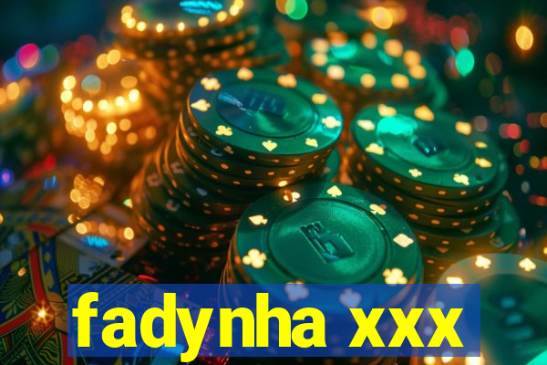 fadynha xxx