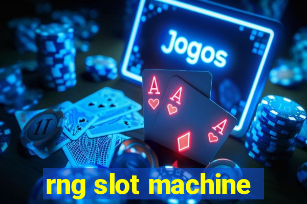 rng slot machine