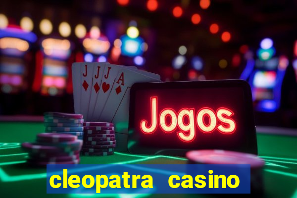 cleopatra casino slots free