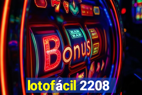 lotofácil 2208