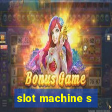 slot machine s