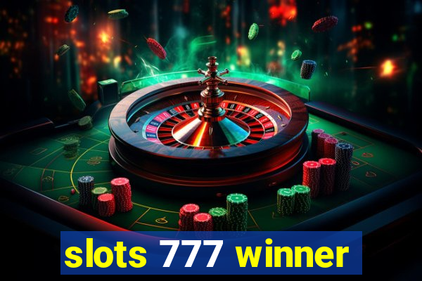 slots 777 winner