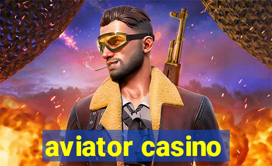 aviator casino