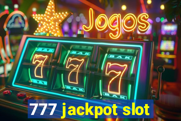 777 jackpot slot