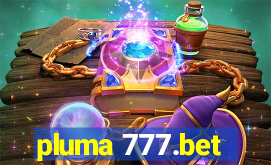 pluma 777.bet