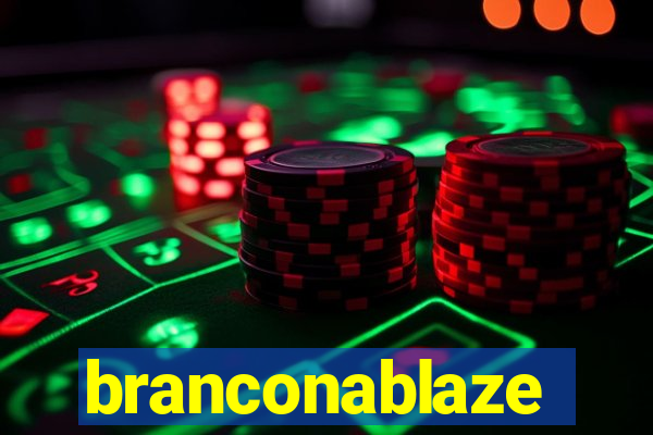 branconablaze