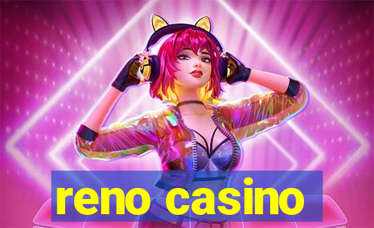 reno casino