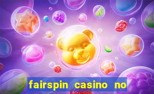 fairspin casino no deposit bonus