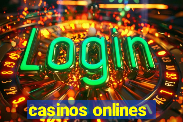 casinos onlines