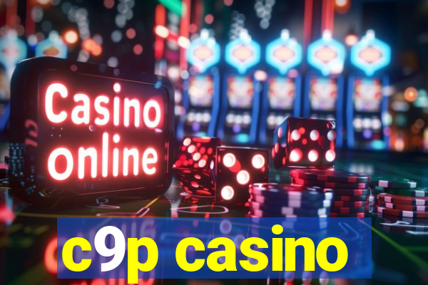 c9p casino